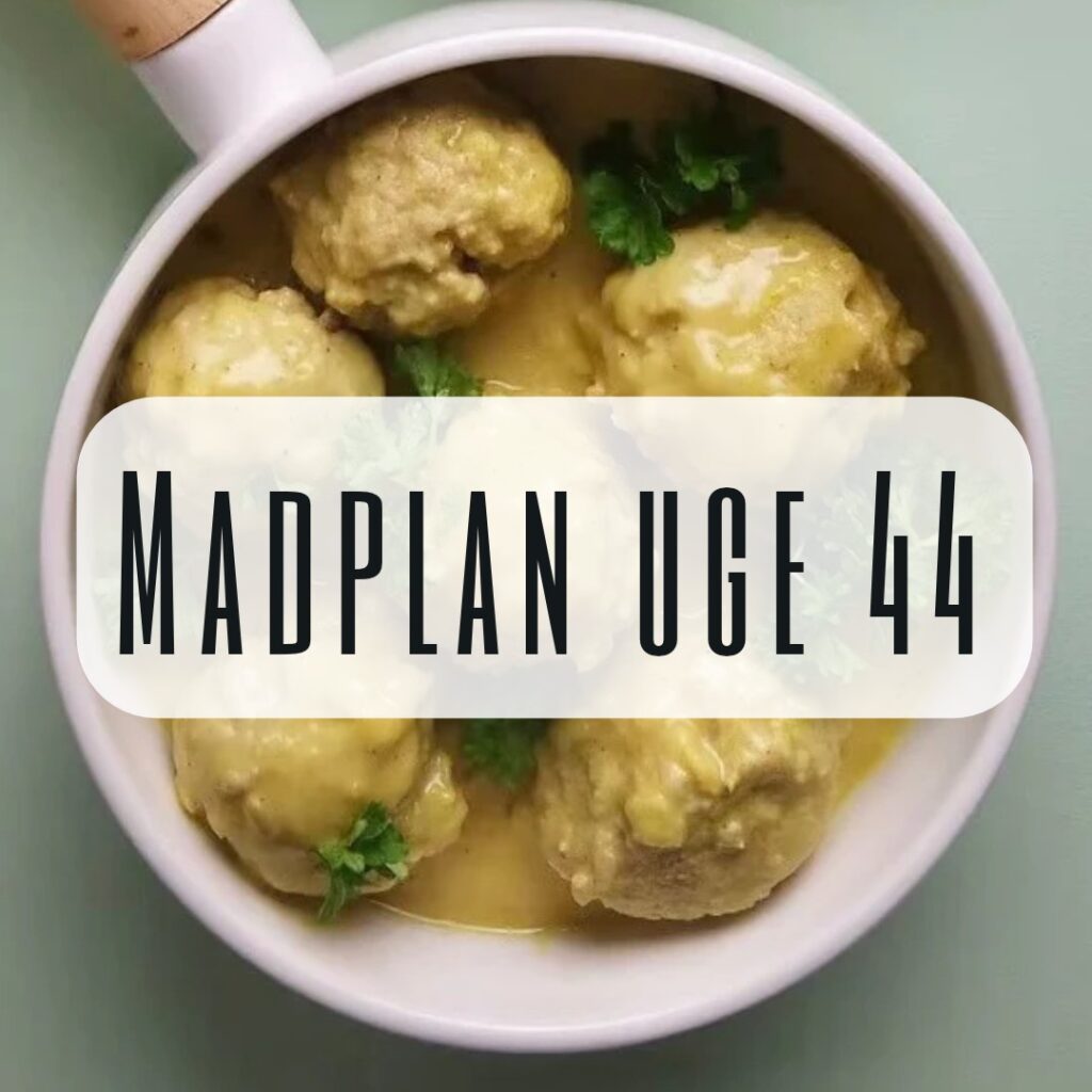 Madplan uge 44